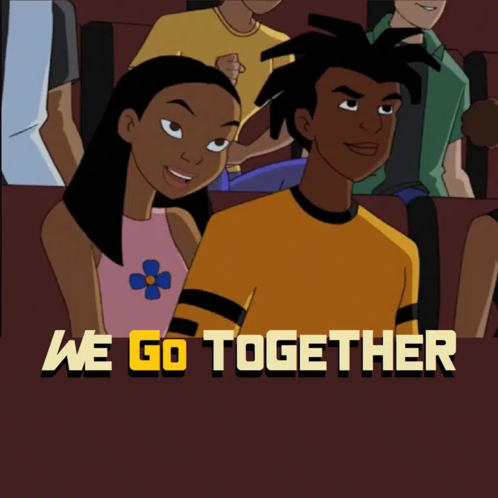 We Go Together