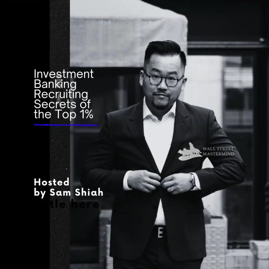 Investment Banking Recruiting Secrets of the Top 1%