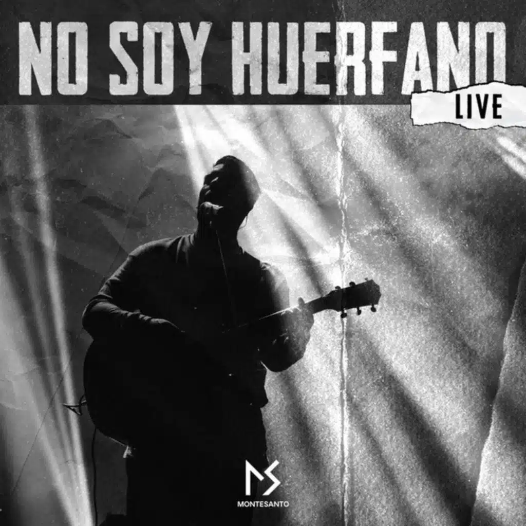No Soy Huérfano - Live