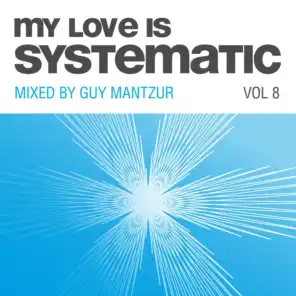 My Love Is Systematic, Vol. 8