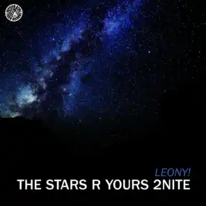 The Stars R Yours 2Nite (Original Mix)