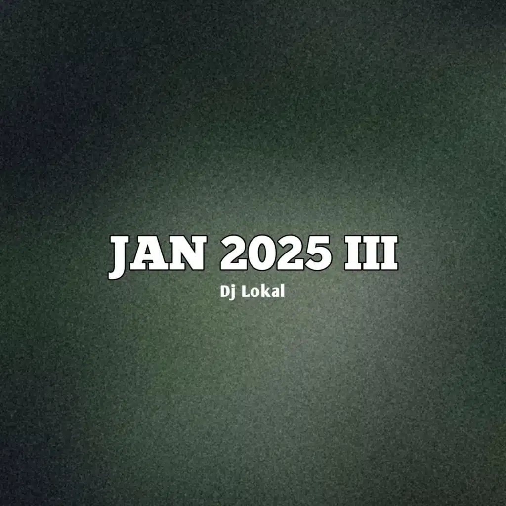 JAN 25 III