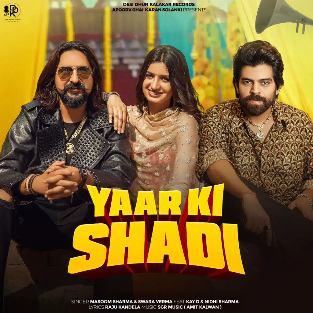 Yaar Ki Shadi (feat. Kay D & Nidhi Sharma)