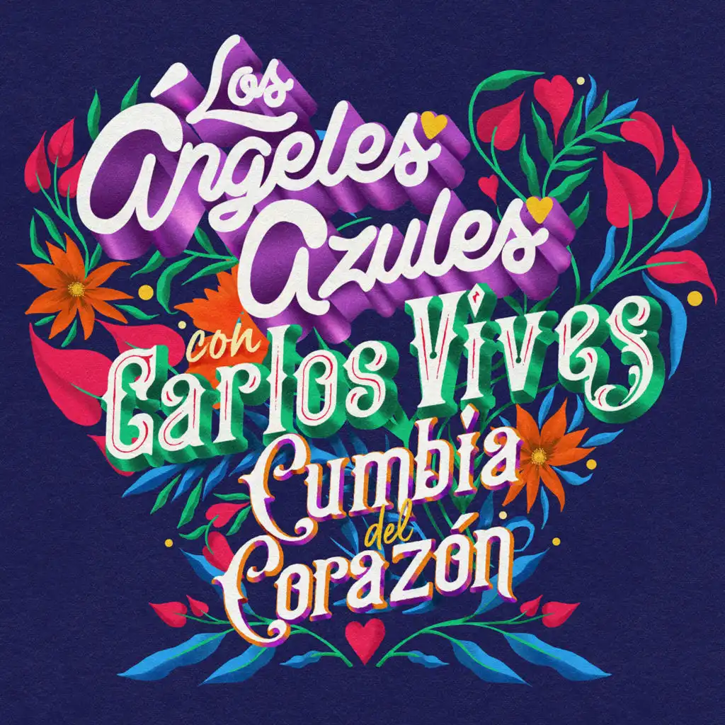 Los Ángeles Azules & Carlos Vives