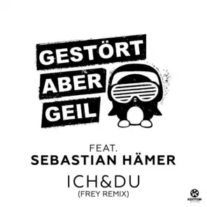 Gestört aber GeiL feat. Sebastian Hämer