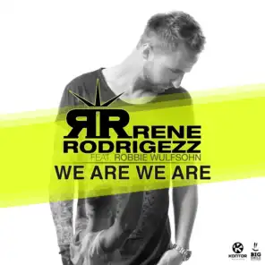 We Are We Are (feat. Robbie Wulfsohn)