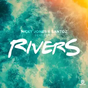 Rivers (feat. Emro)