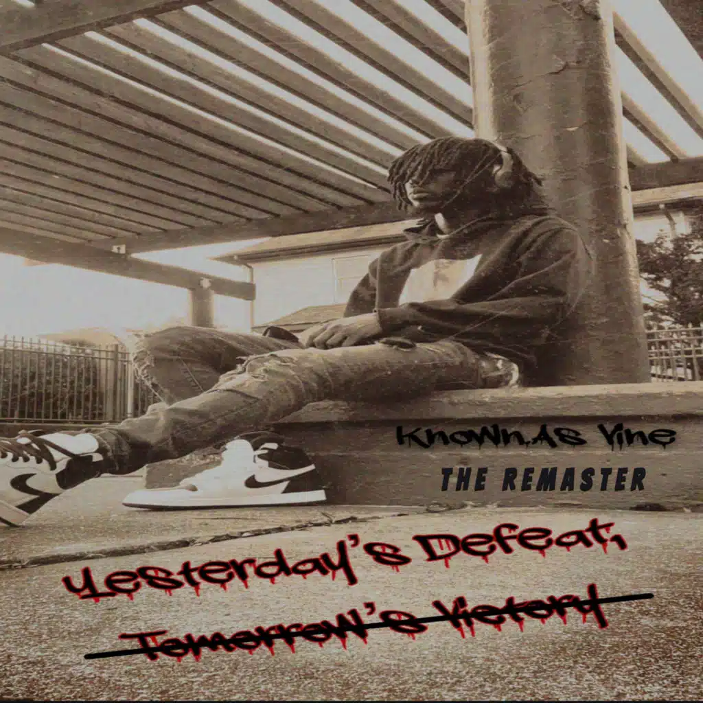 Yesterday's Defeat (The Remaster)