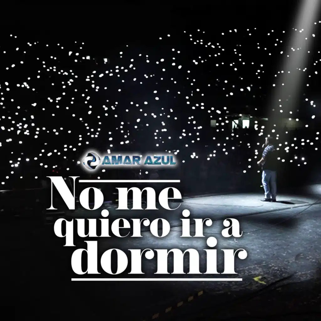 No Me Quiero Ir a Dormir (En Vivo)