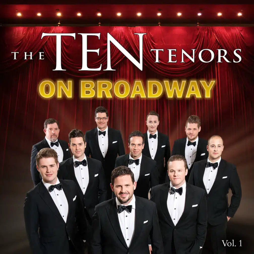 On Broadway, Vol. 1 (feat. The Ten Tenors)