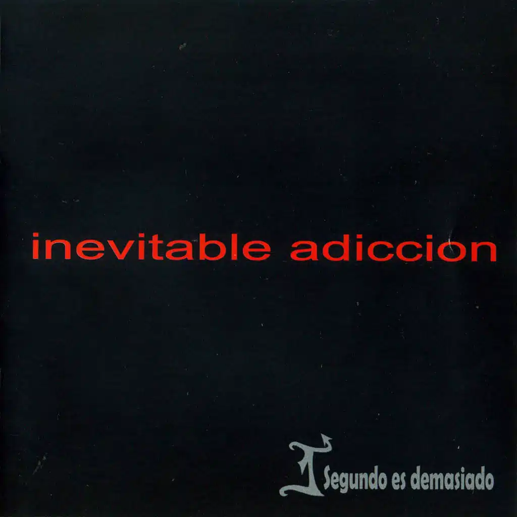 Inevitable Adicción
