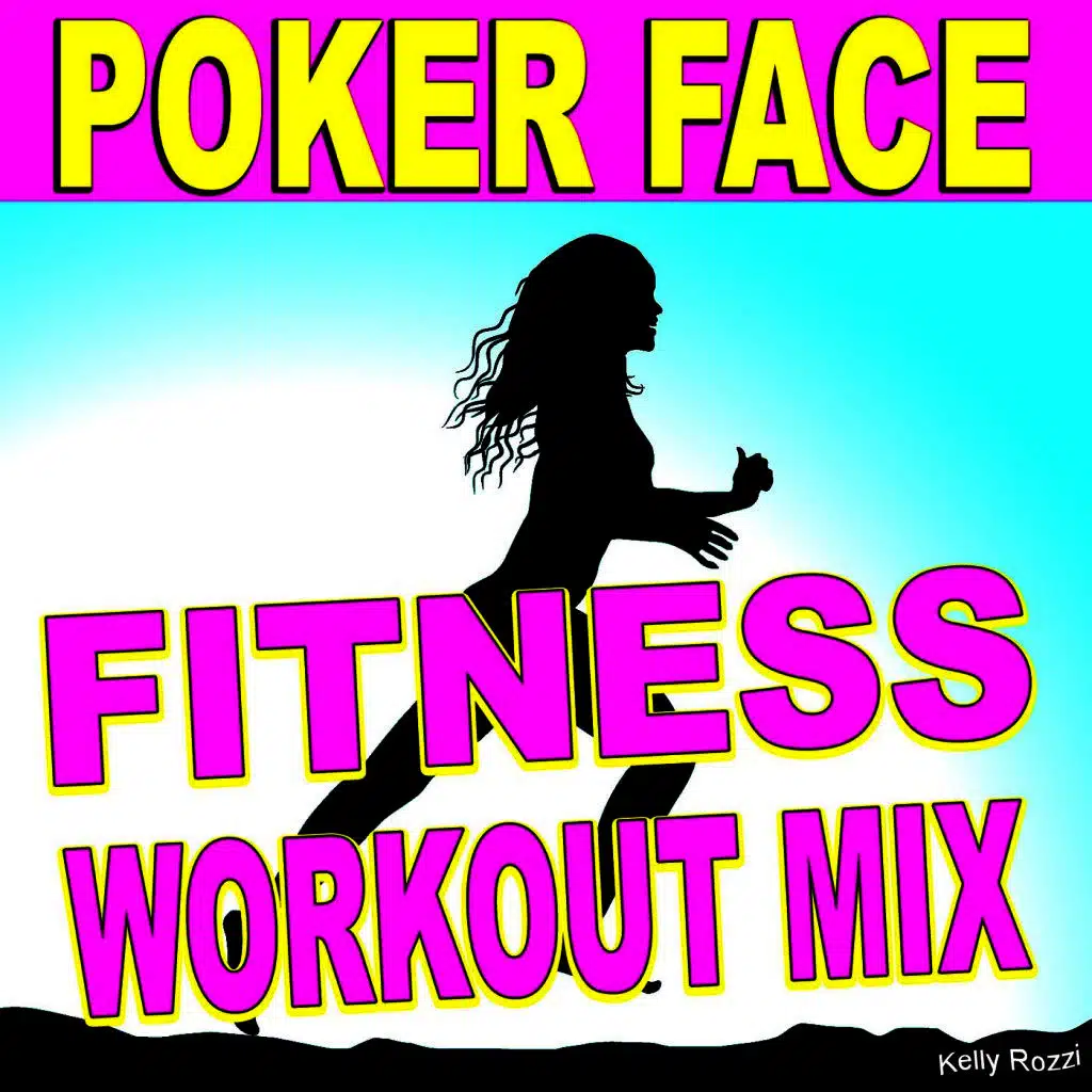 Poker Face (Fitness Workout Mix)