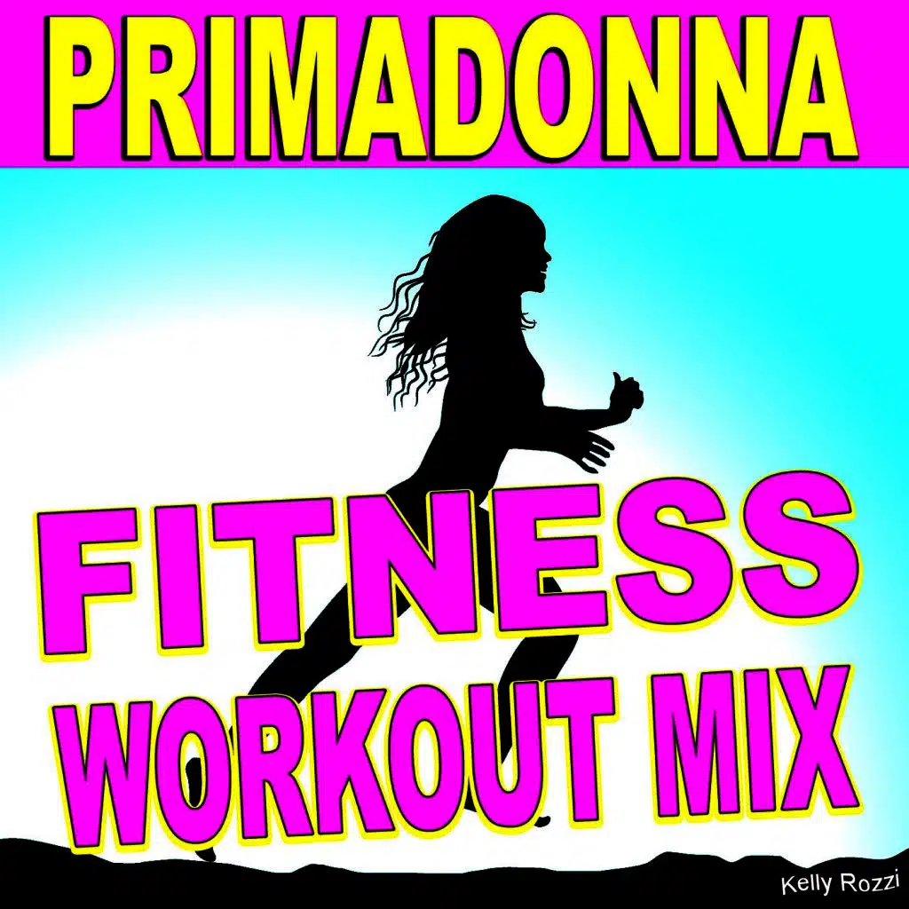 Primadonna (Fitness Workout Mix)