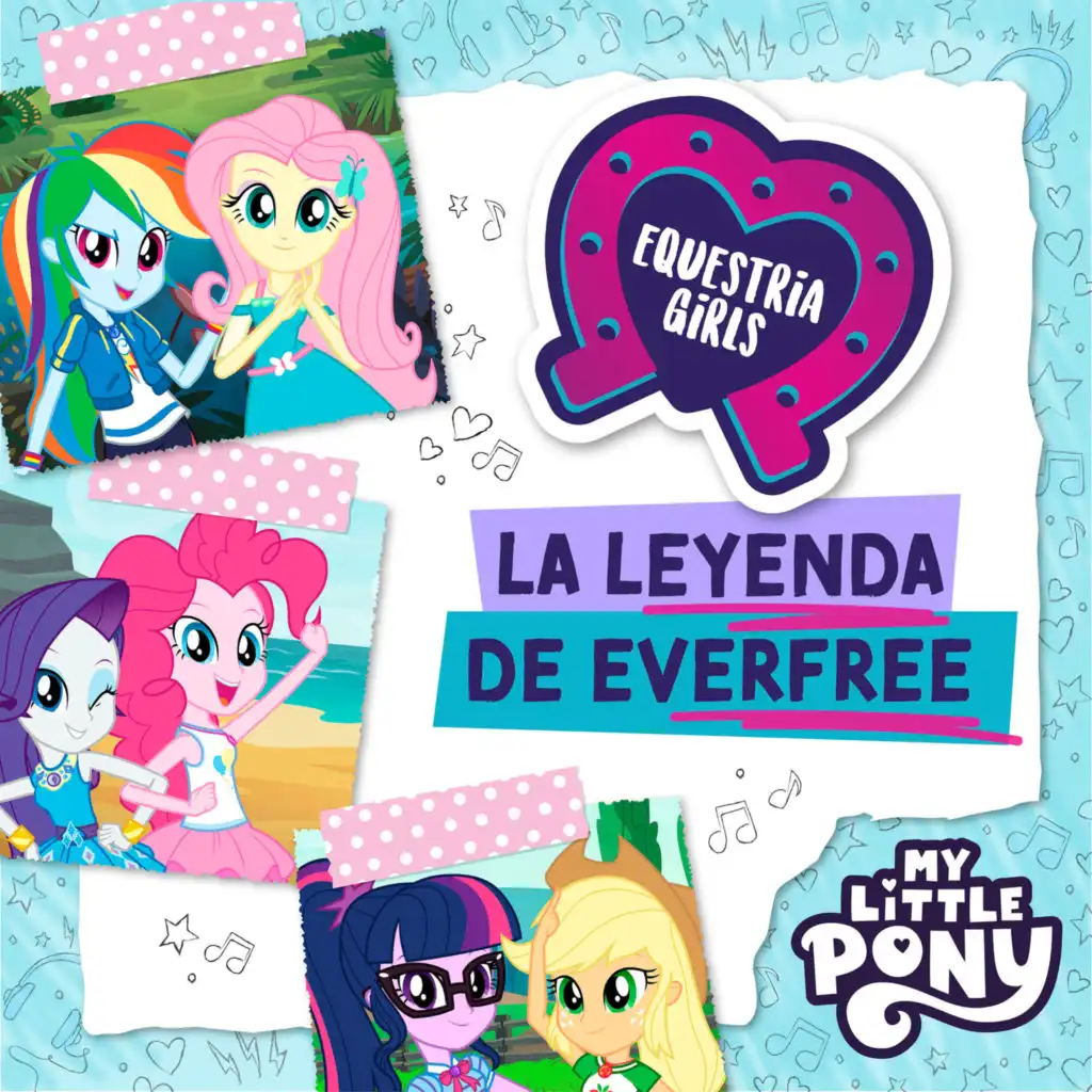 Equestria Girls: La Leyenda de Everfree