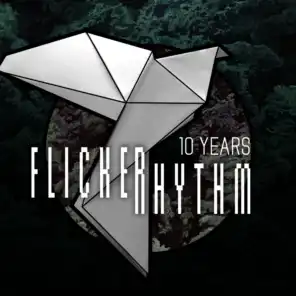 10 Years of Flicker Rhythm