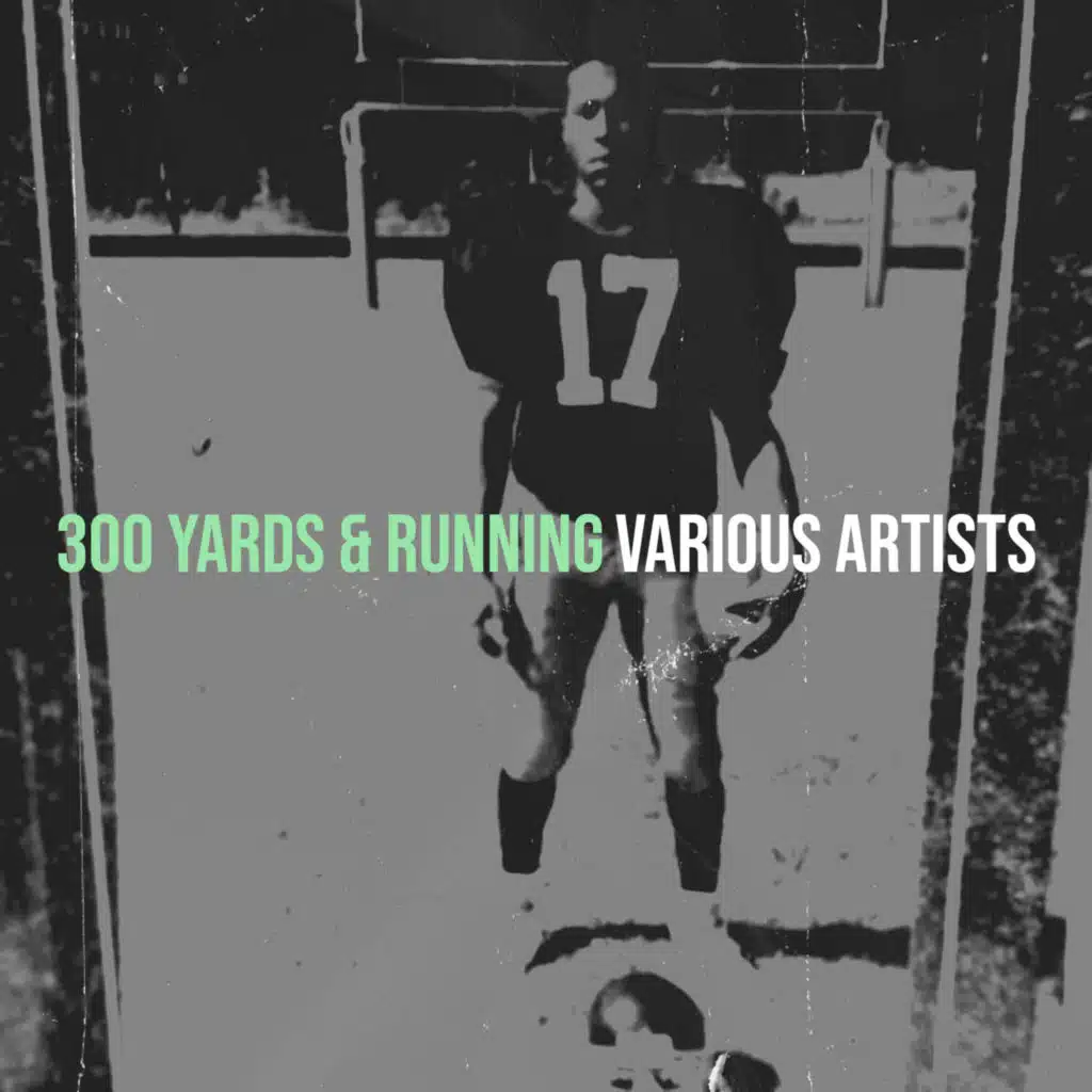 300 Yards & Running