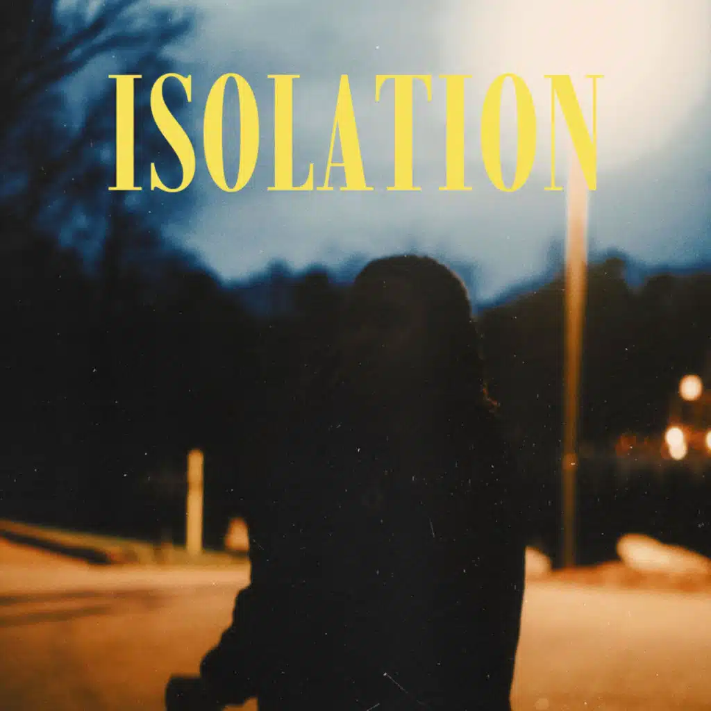 ISOLATION