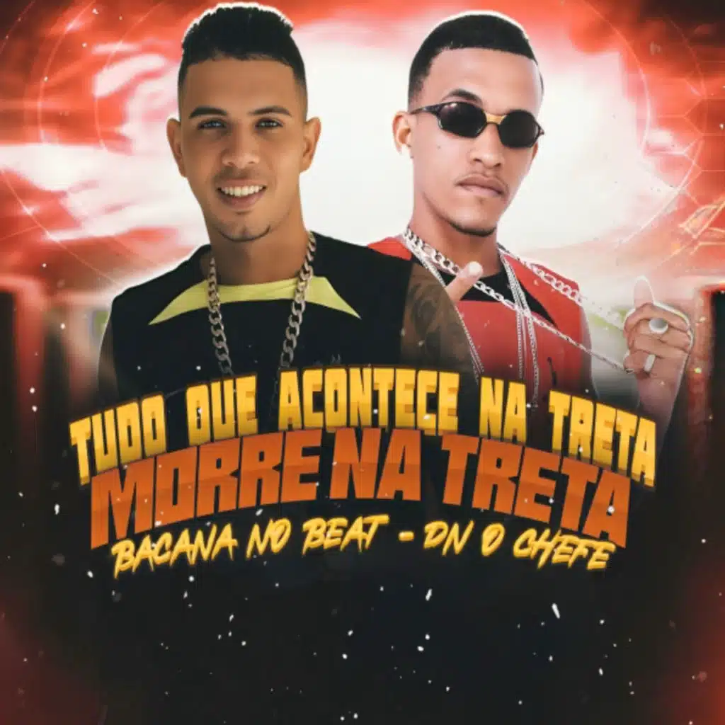 Bacana no Beat & Dn O Chefe