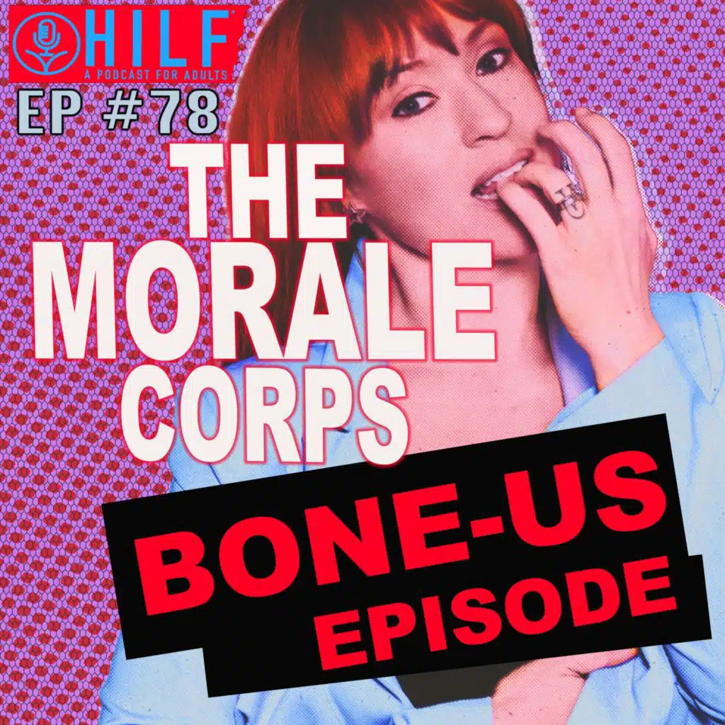 BONE-US EP78 - The Morale Corps with Robert B O'Connor