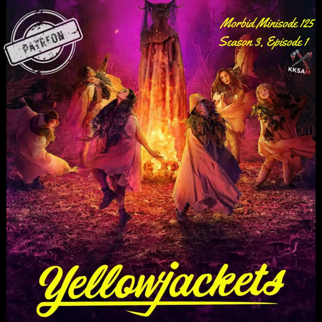 Morbid Minisode 125: Yellowjackets 0301: It Girl