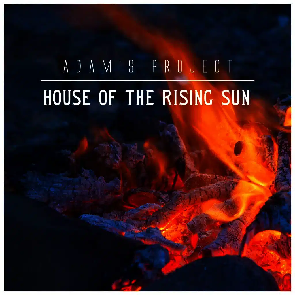 House of the Rising Sun