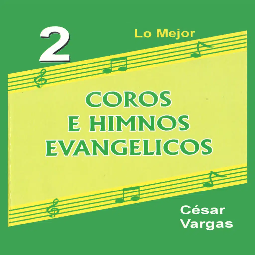 Coros e Himnos Evangélicos, Vol. 2
