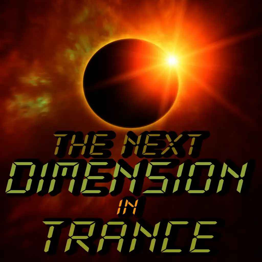The Next Dimension in Trance