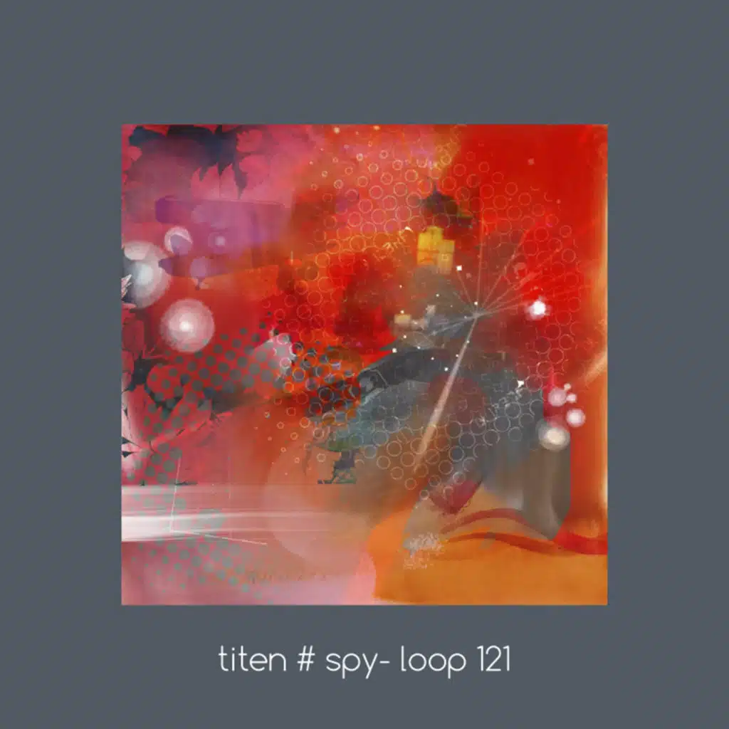 # Spy - Loop 121 (feat. Rudie Martinez)
