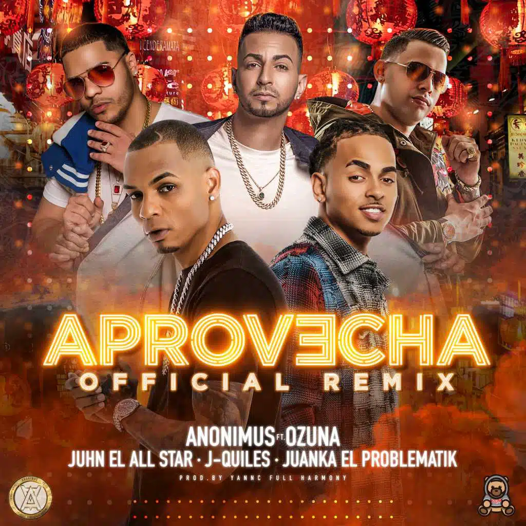 Aprovecha (feat. Ozuna, Juanka, Juhn & Justin Quiles)