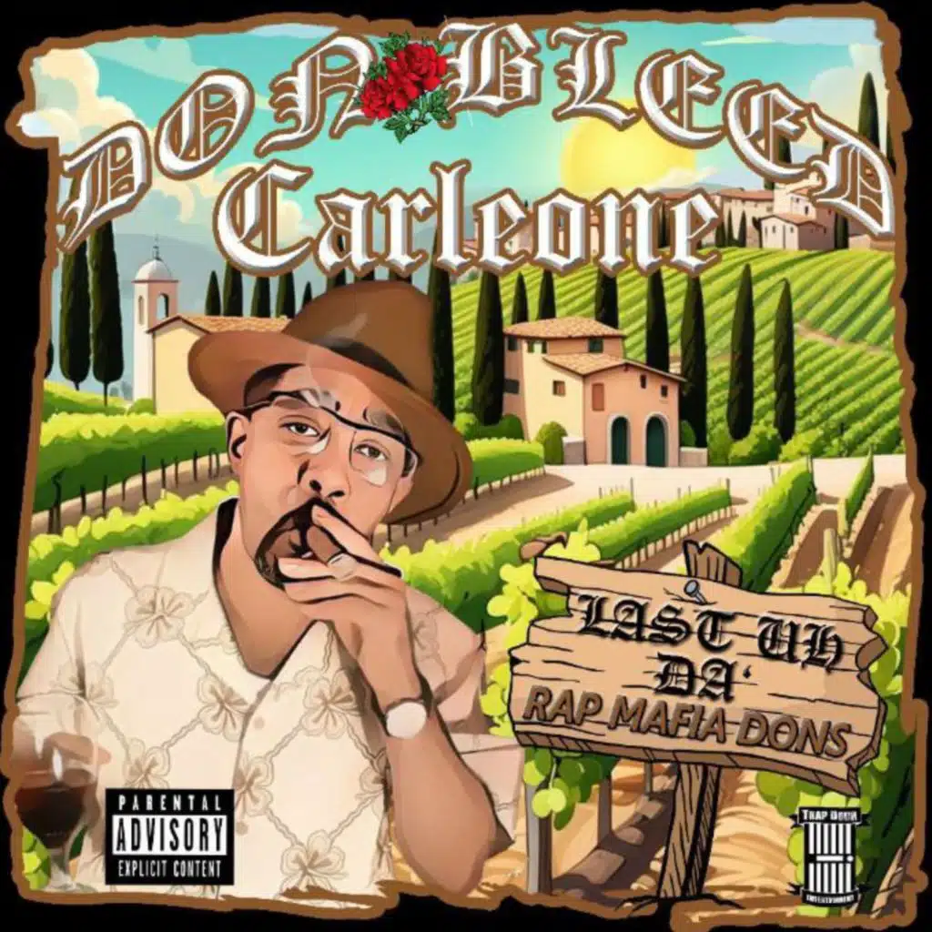Last Uh' Da' Rap Mafia Dons