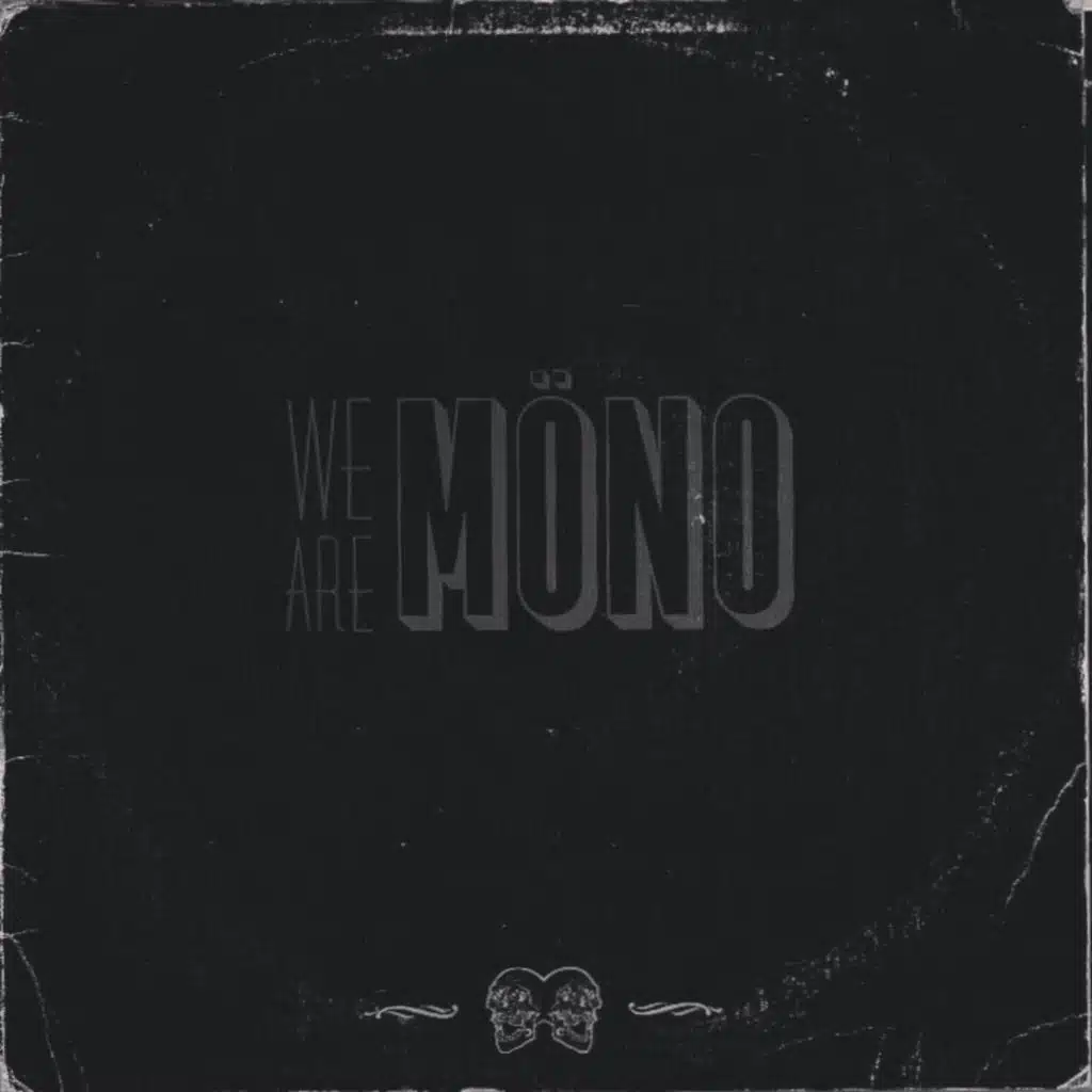 We Are Möno  3 Songs