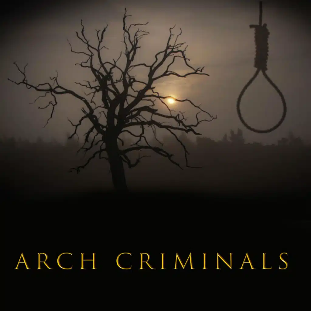 Arch Criminals