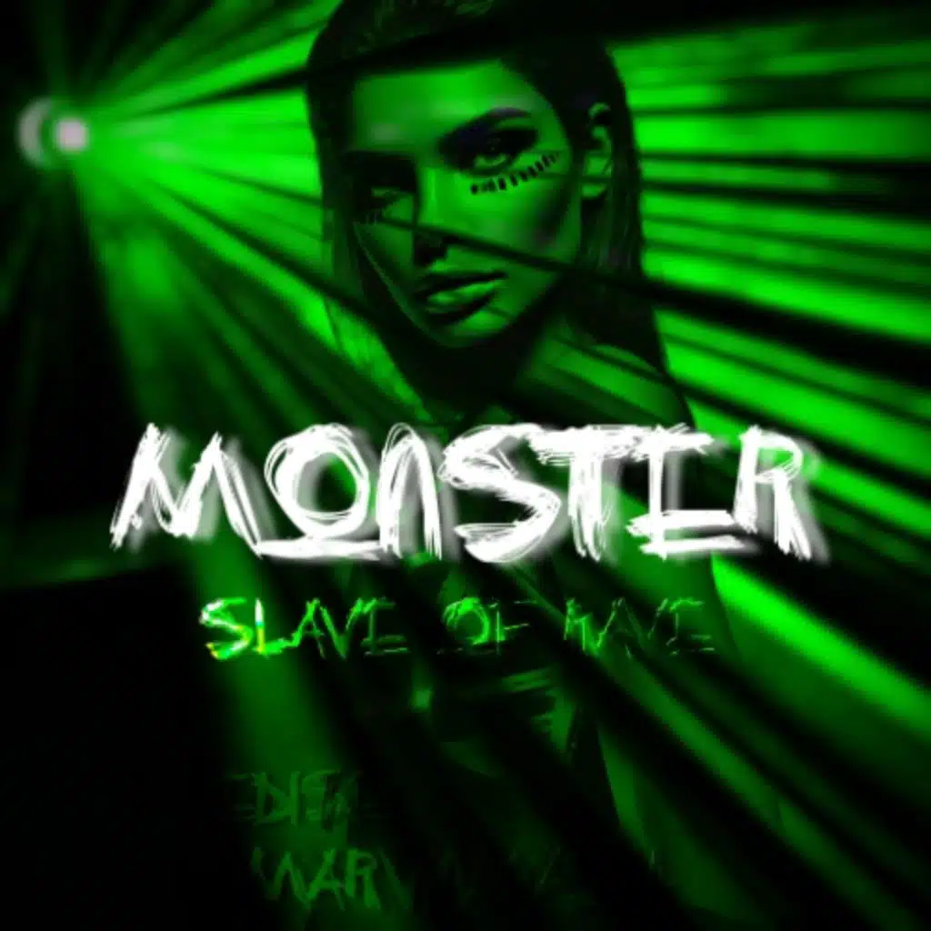 Monster (Slave of Rave)