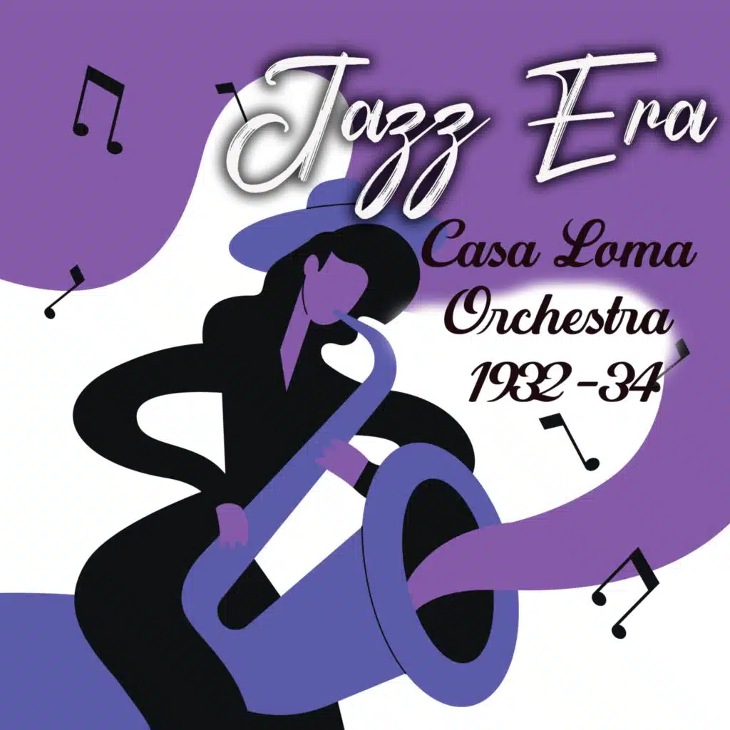 Jazz Era, Casa Loma Orchestra 1932-34