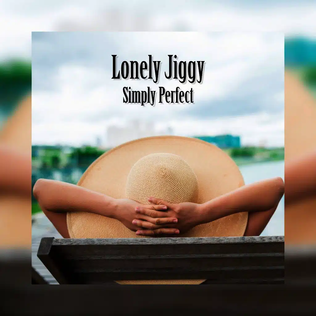 Lonely Jiggy