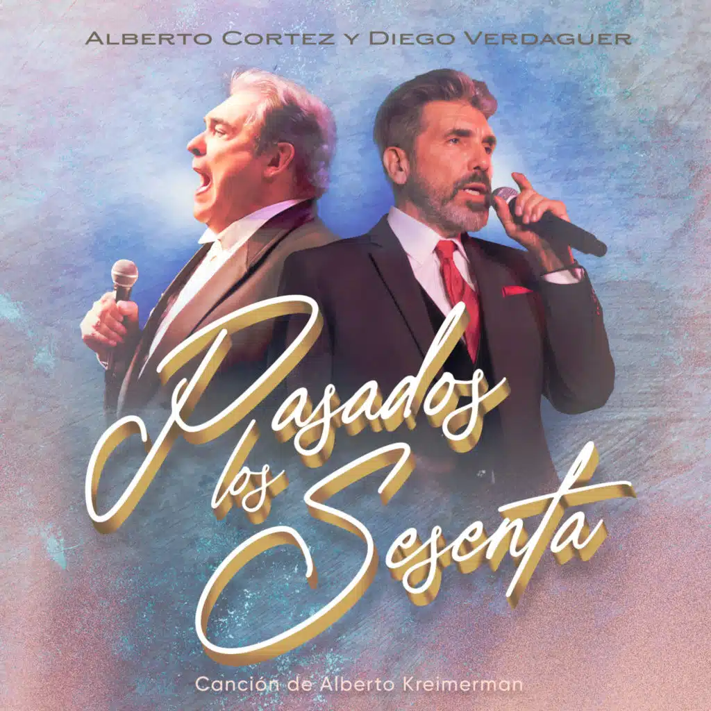 Pasados Los Sesenta (2024 Remasterizada)