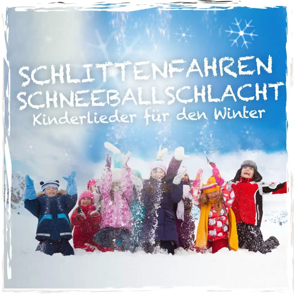 Schlittenfahren Schneeballschlacht - Kinderlieder für den Winter