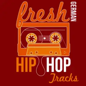 Fresh German Hip Hop Tracks