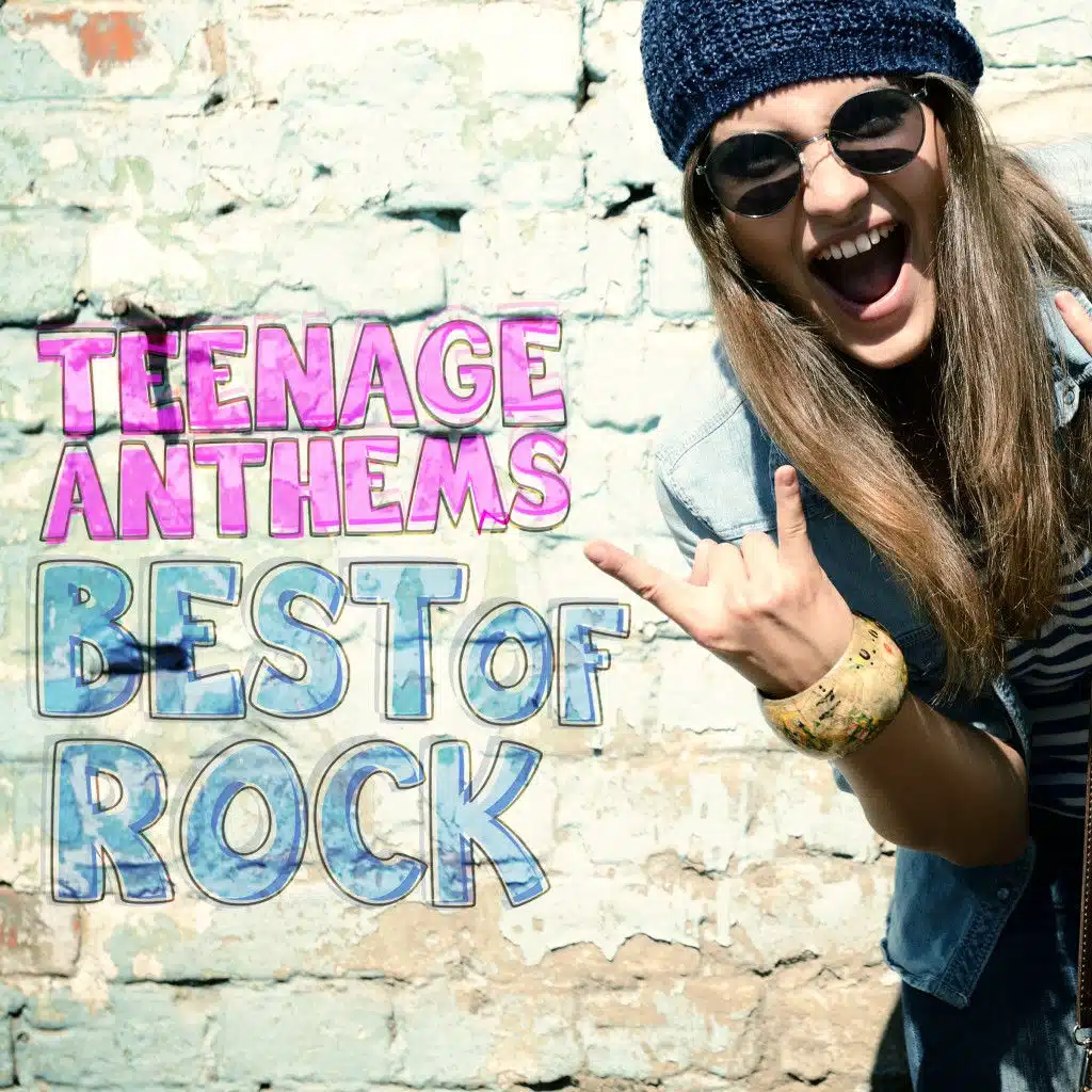 Teenage Anthems - Best of Rock