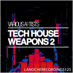 Tech House Weapons 2