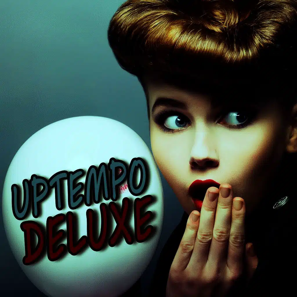 Uptempo Deluxe
