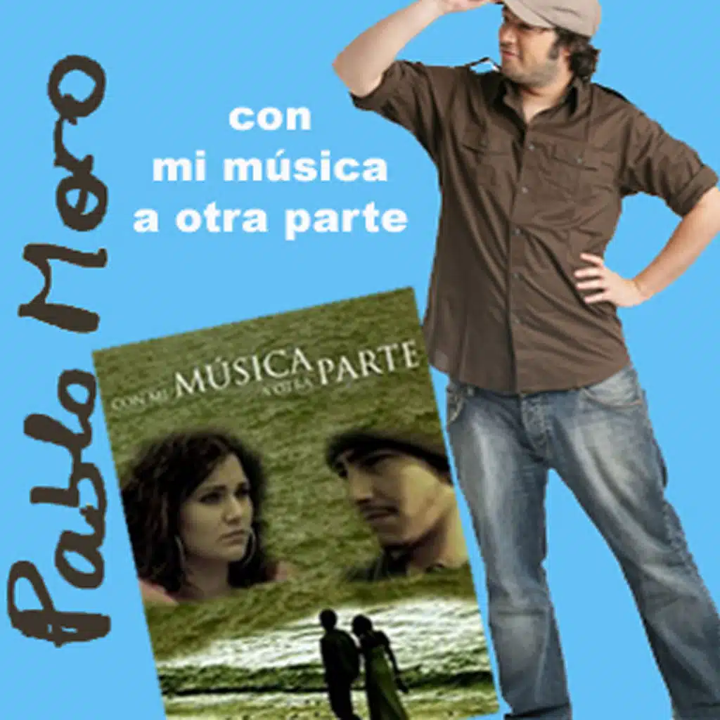 Con Mi Música a Otra Parte (Banda Sonora Original de la Película "Con Mi Música a Otra Parte")