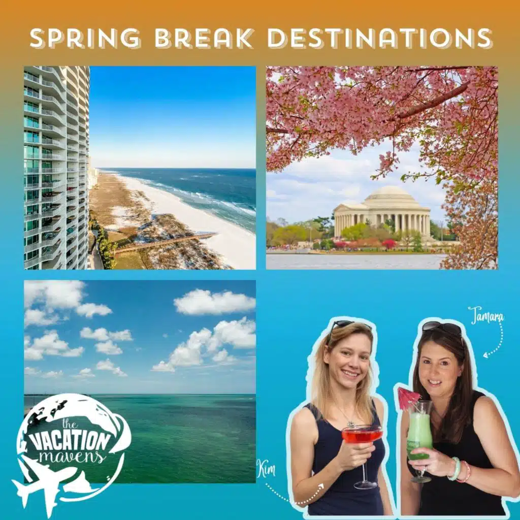 241: Spring Break Destination Ideas for 2025