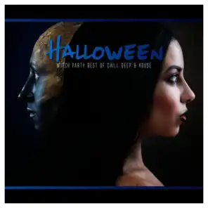 Halloween Witch Party Best of Chill Deep & House