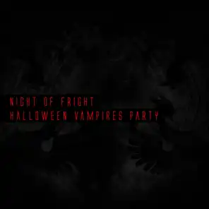 Night of Fright Halloween Vampires Party