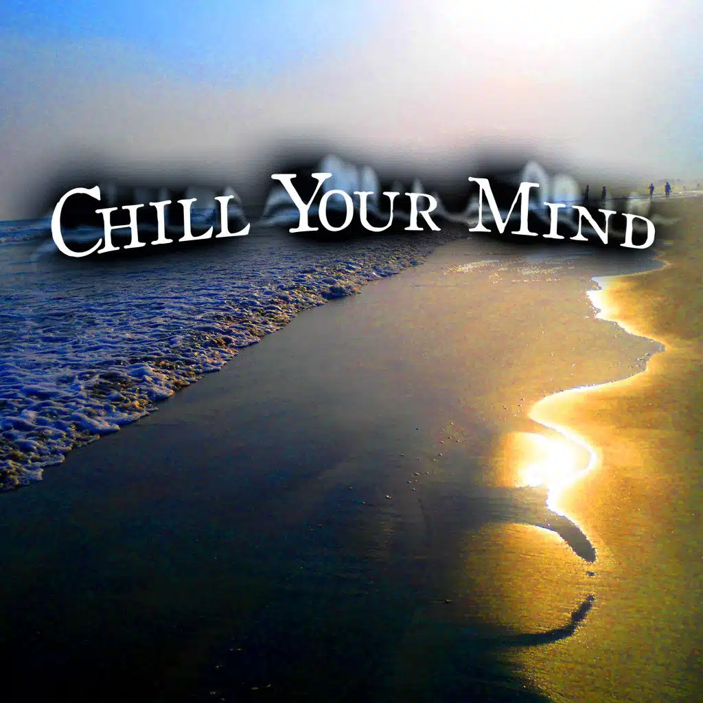 Chill Your Mind