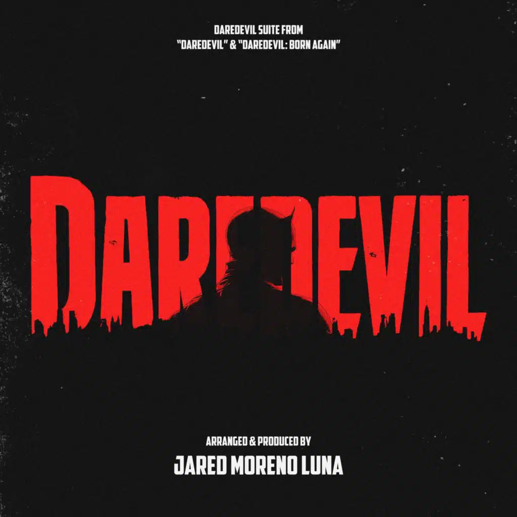 Daredevil Suite (from "Daredevil" & "Daredevil: Born Again")