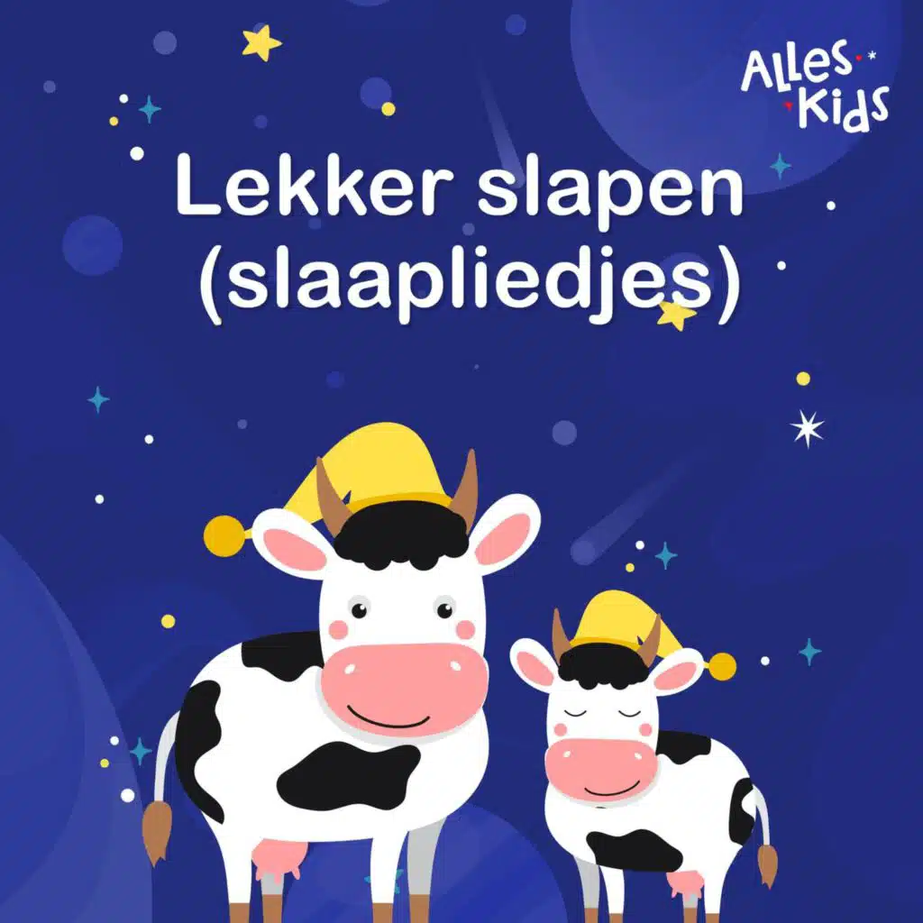 Alles Kids, Kinderliedjes Om Mee Te Zingen & Slaapliedjes Alles Kids
