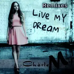 Live My Dream (E39 Pop Club Mix)
