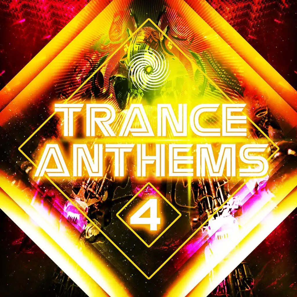 Trance Anthems 4